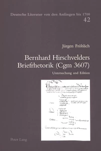 Title: Bernhard Hirschvelders Briefrhetorik (Cgm 3607)
