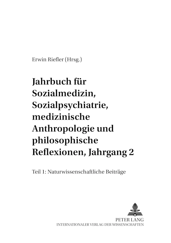 Title: Jahrbuch für Sozialmedizin, Sozialpsychiatrie, medizinische Anthropologie und philosophische Reflexionen, Jahrgang 2