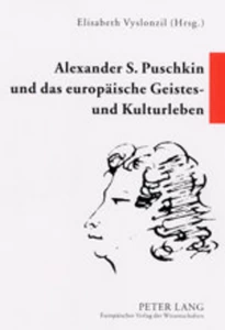 Titel: Alexander S. Puschkin und das europäische Geistes- und Kulturleben