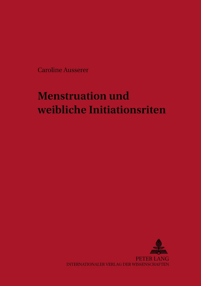 Titel: Menstruation und weibliche Initiationsriten