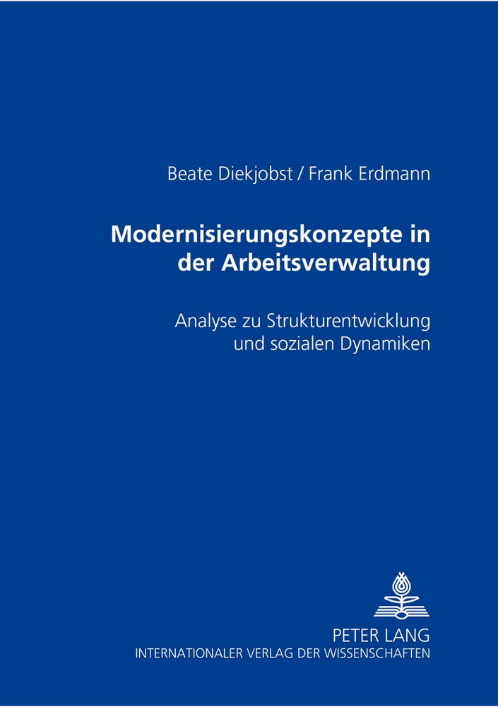 Title: Modernisierungskonzepte in der Arbeitsverwaltung