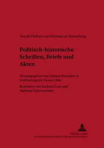 Titel: Politisch-historische Schriften, Briefe und Akten