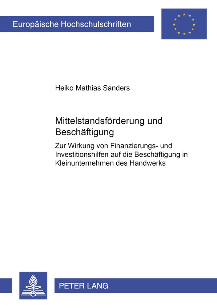 Titel: Mittelstandsförderung und Beschäftigung