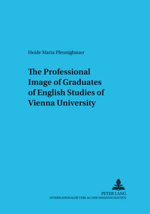 Title: The Professional Image of Graduates of English Studies of Vienna University