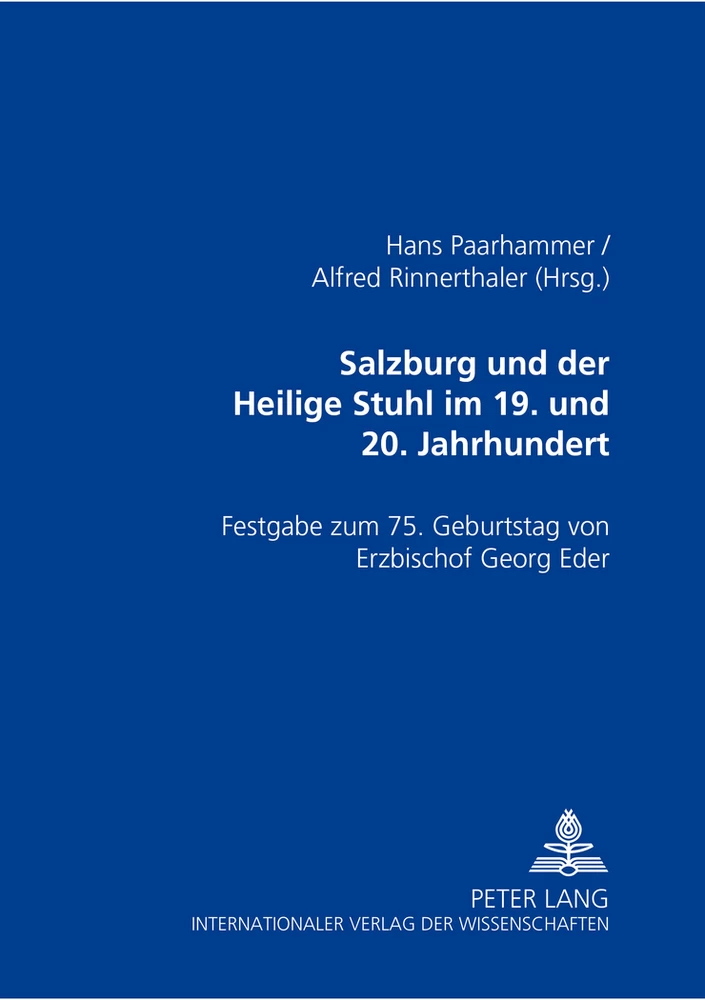 Titel: Salzburg und der Heilige Stuhl im 19. und 20. Jahrhundert