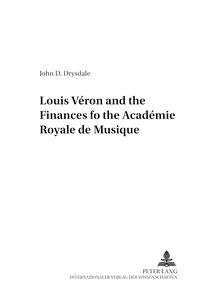 Title: Louis Véron and the Finances of the Académie Royale de Musique
