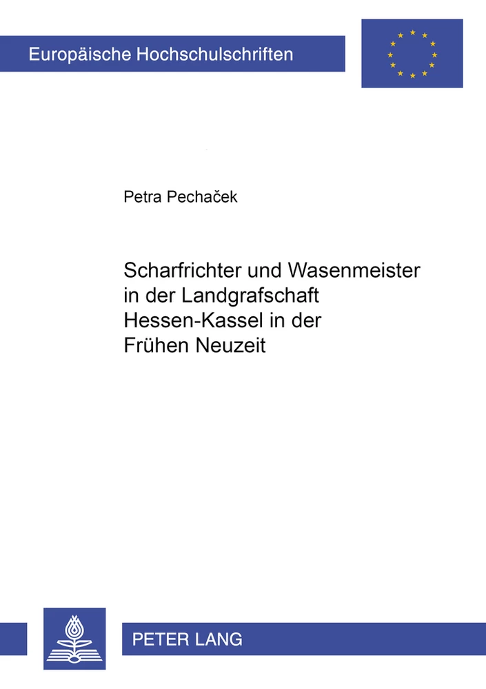 Titel: Scharfrichter und Wasenmeister in der Landgrafschaft Hessen-Kassel in der Frühen Neuzeit