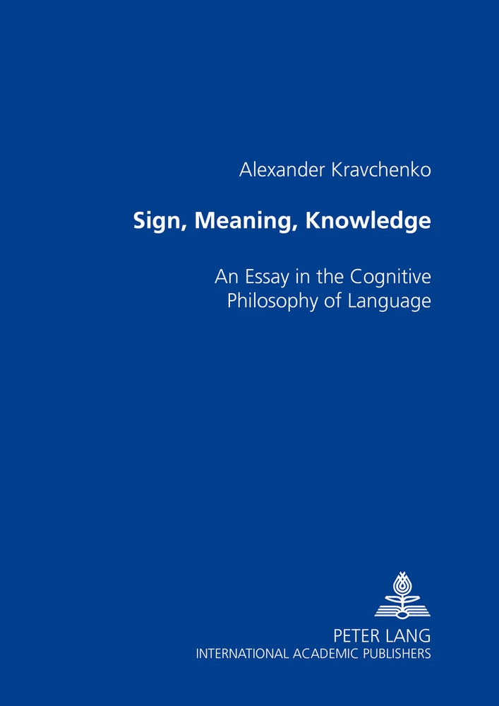 Title: Sign, Meaning, Knowledge