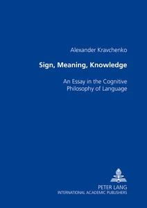 Title: Sign, Meaning, Knowledge