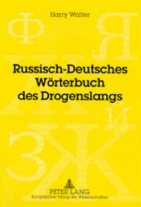 Title: Russisch-Deutsches Wörterbuch des Drogenslangs