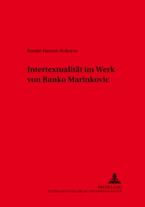 Title: Intertextualität im Werk von Ranko Marinković
