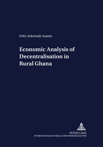 Title: Economic Analysis of Decentralisation in Rural Ghana