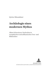 Title: Archäologie eines modernen Mythos