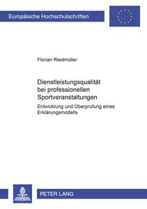 Title: Dienstleistungsqualität bei professionellen Sportveranstaltungen