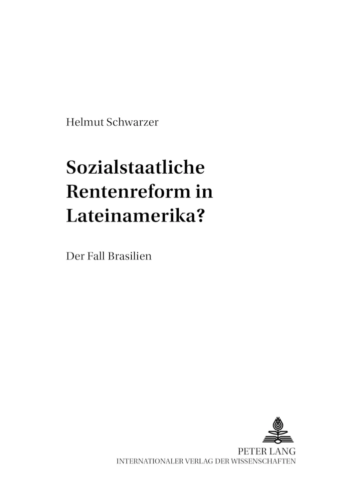 Titel: Sozialstaatliche Rentenreformen in Lateinamerika?