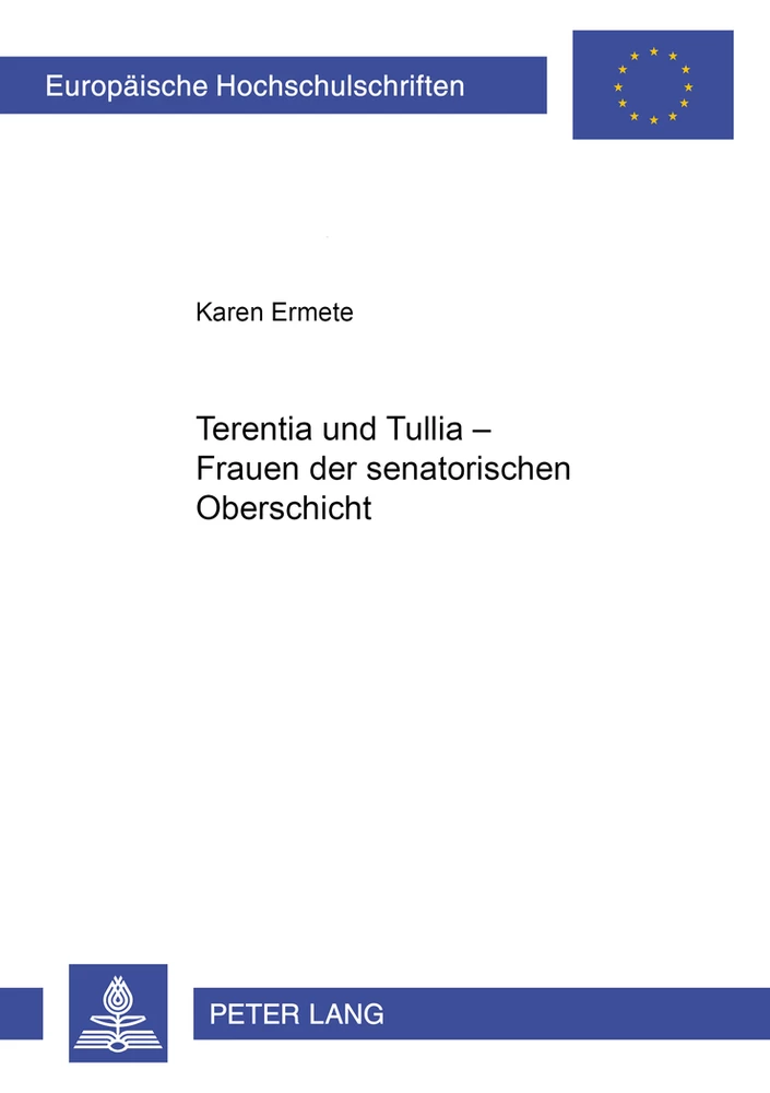 Titel: Terentia und Tullia – Frauen der senatorischen Oberschicht