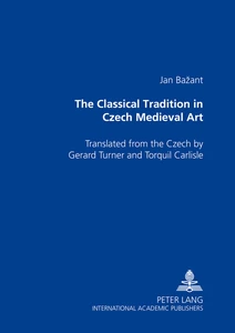 Title: The Classical Tradition in Czech Medieval Art