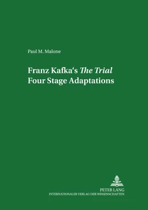 Title: Franz Kafka’s «The Trial»: Four Stage Adaptations
