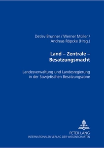Title: Land – Zentrale – Besatzungsmacht