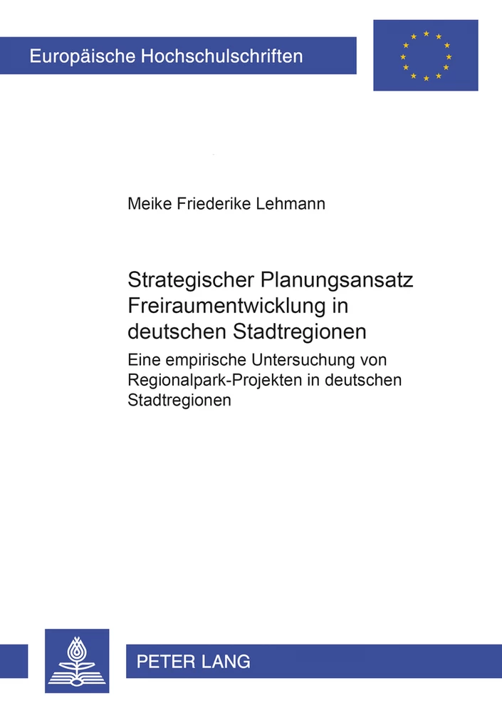 Titel: Strategischer Planungsansatz- «Freiraumentwicklung in deutschen Stadtregionen»