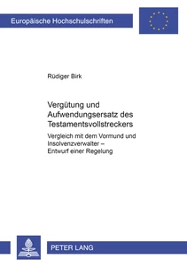 Title: Vergütung und Aufwendungsersatz des Testamentsvollstreckers