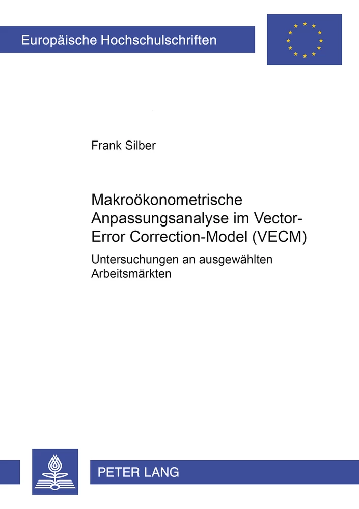 Titel: Makroökonometrische Anpassungsanalyse im Vector-Error-Correction-Model (VECM)