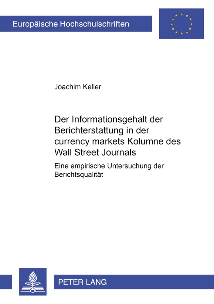 Titel: Der Informationsgehalt der Berichterstattung in der «currency markets» Kolumne des «Wall Street Journals»
