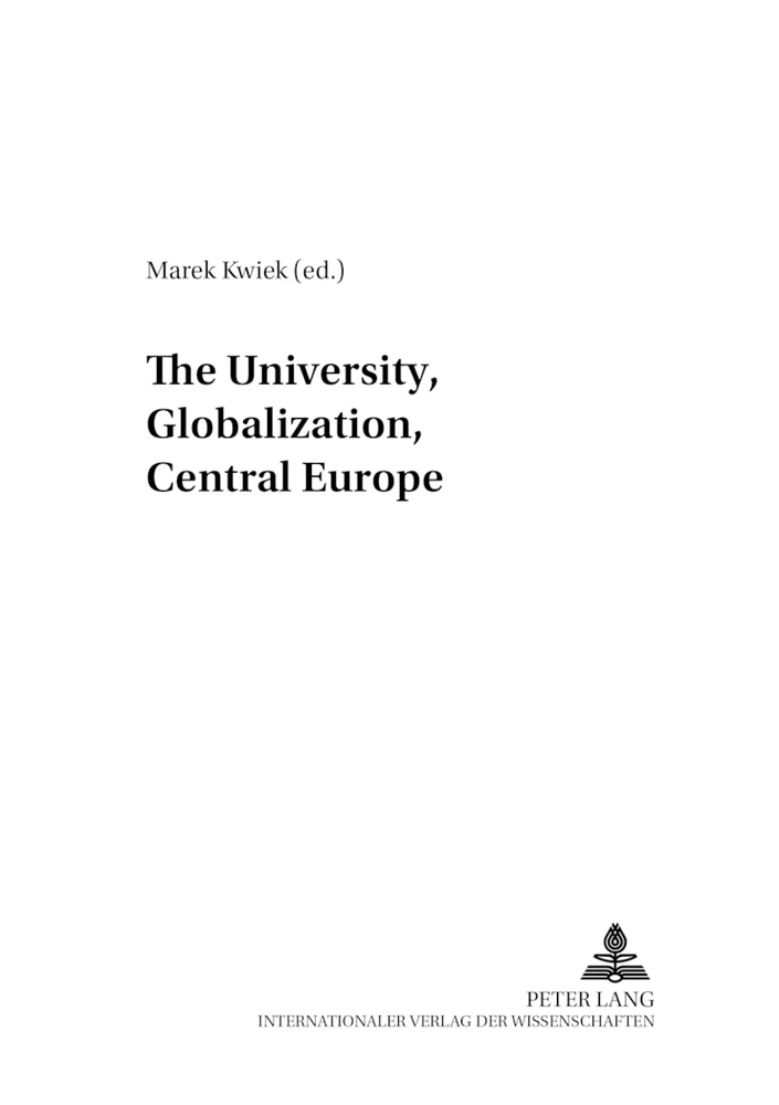 Title: The University, Globalization, Central Europe