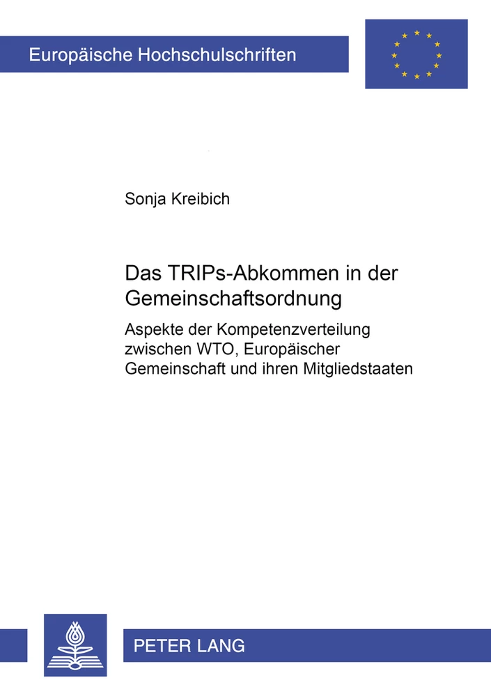 Titel: Das TRIPs-Abkommen in der Gemeinschaftsordnung