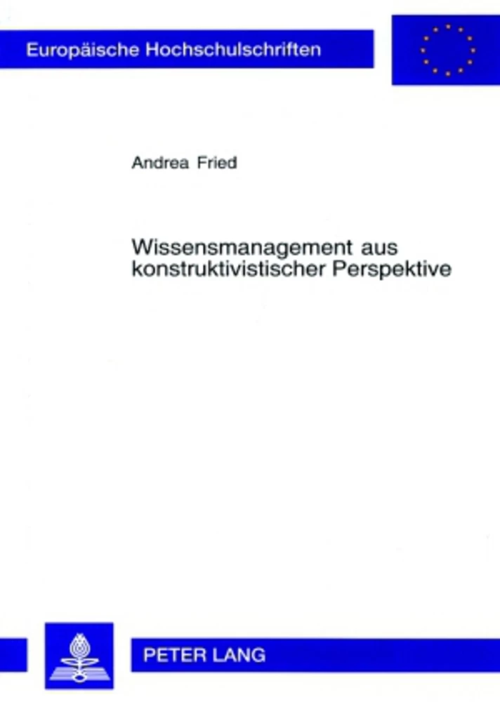 Titel: Wissensmanagement aus konstruktivistischer Perspektive