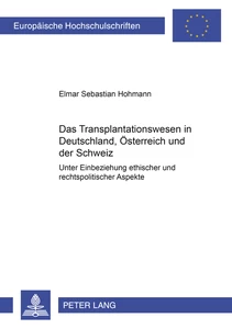 Title: Das Transplantationswesen in Deutschland, Österreich und der Schweiz