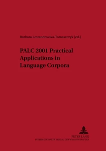 Title: PALC 2001: Practical Applications in Language Corpora