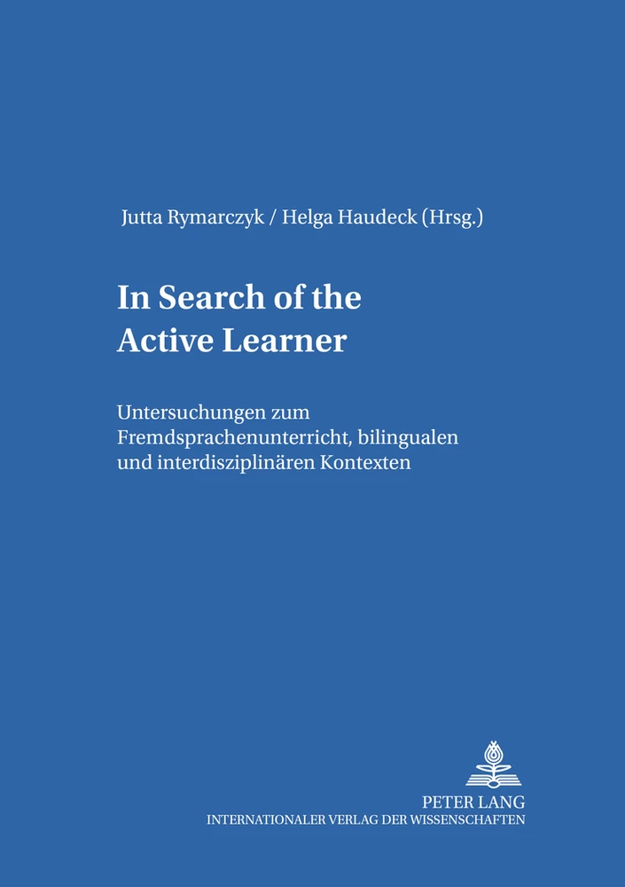 Titel: «In Search of The Active Learner»