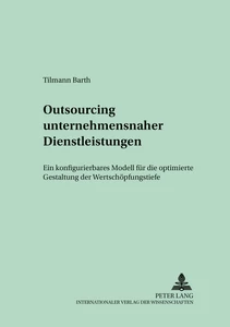 Titel: Outsourcing unternehmensnaher Dienstleistungen