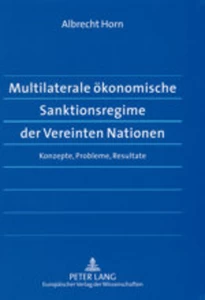 Titel: Multilaterale ökonomische Sanktionsregime der Vereinten Nationen
