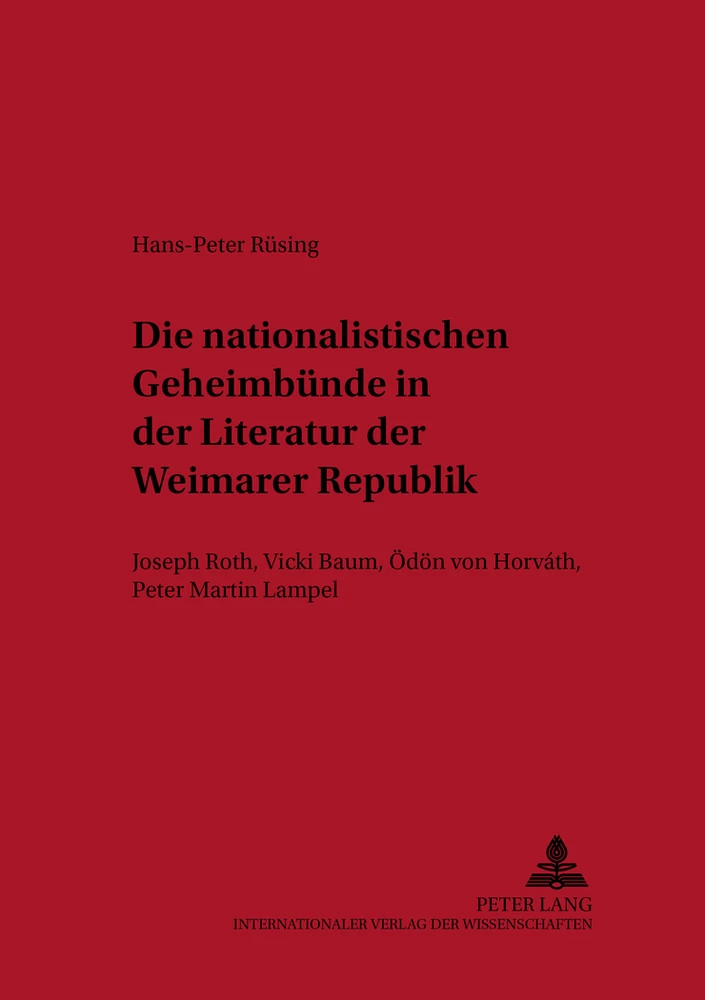 Titel: Die nationalistischen Geheimbünde in der Literatur der Weimarer Republik