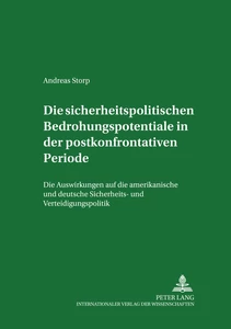 Title: Die sicherheitspolitischen Bedrohungspotentiale in der postkonfrontativen Periode