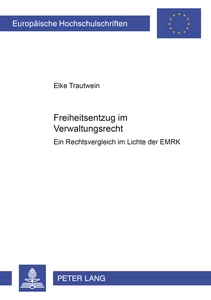 Title: Freiheitsentzug im Verwaltungsrecht