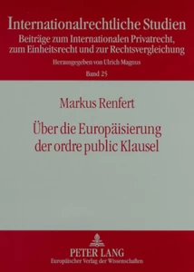Titel: Über die Europäisierung der ordre public Klausel