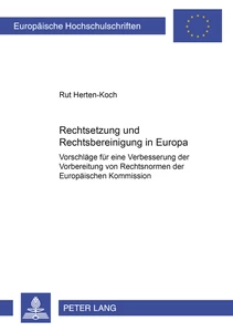 Title: Rechtsetzung und Rechtsbereinigung in Europa