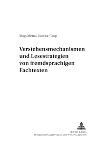 Titel: Verstehensmechanismen und Lesestrategien von fremdsprachigen Fachtexten
