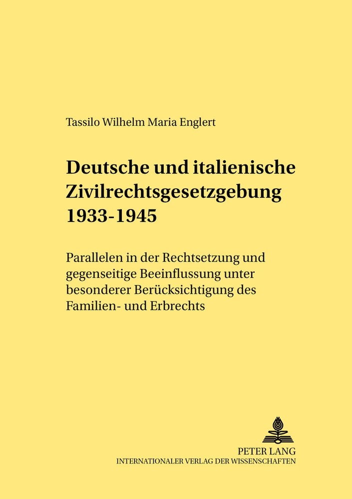 Titel: Deutsche und italienische Zivilrechtsgesetzgebung 1933–1945