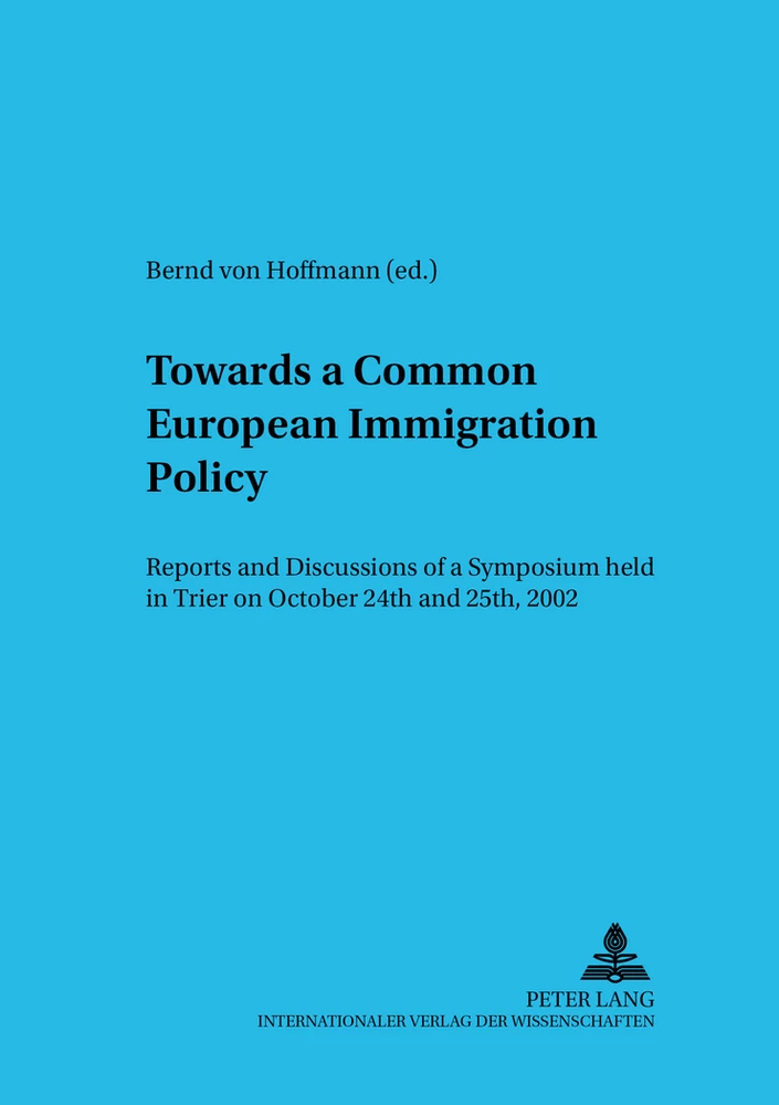 Title: Towards a Common European Immigration Policy
