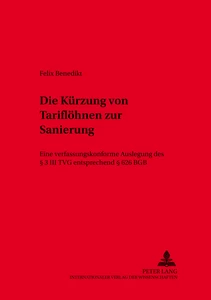 Title: Die Kürzung von Tariflöhnen zur Sanierung