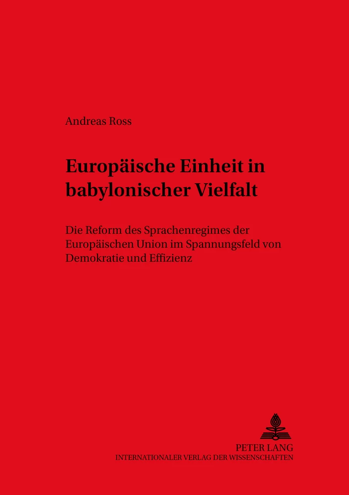 Title: Europäische Einheit in babylonischer Vielfalt