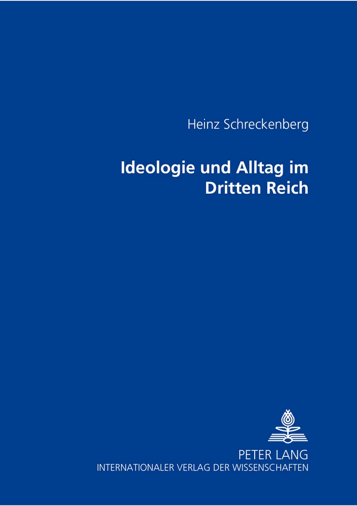 Titel: Ideologie und Alltag im Dritten Reich