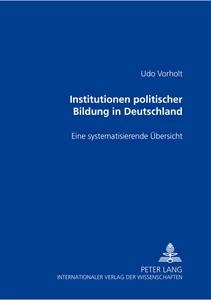 Title: Institutionen politischer Bildung in Deutschland