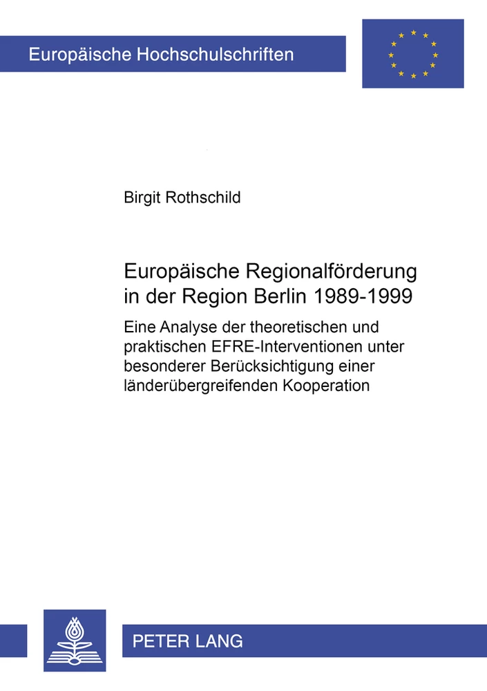 Titel: Europäische Regionalförderung in der Region Berlin 1989–1999