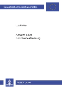 Title: Ansätze einer Konzernbesteuerung in Deutschland
