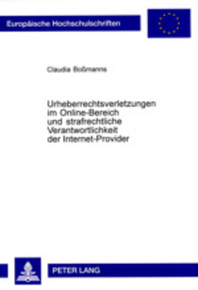 Titel: Urheberrechtsverletzungen im Online-Bereich und strafrechtliche Verantwortlichkeit der Internet-Provider